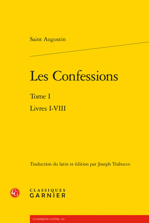 Les confessions. tome i - livres i-viii