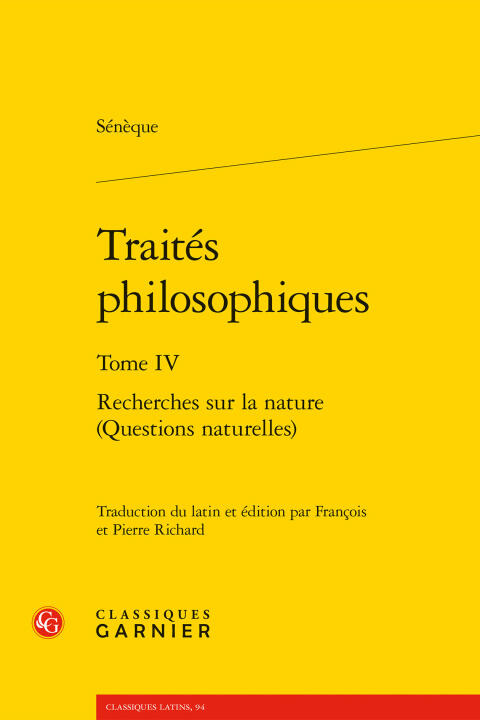 Traités philosophiques. tome iv - recherches sur la nature (questions naturelles