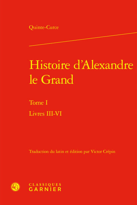 Histoire d'alexandre le grand. tome i - livres iii-vi — Quinte curce