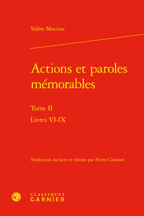 Actions et paroles mémorables. tome ii - livres vi-ix