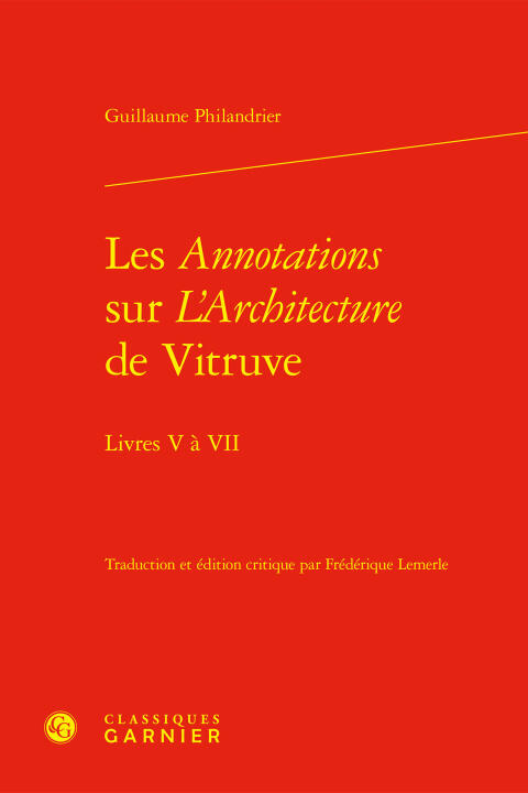 Les annotations sur l'architecture de vitruve - livres v à vii — Philandrier guillaume