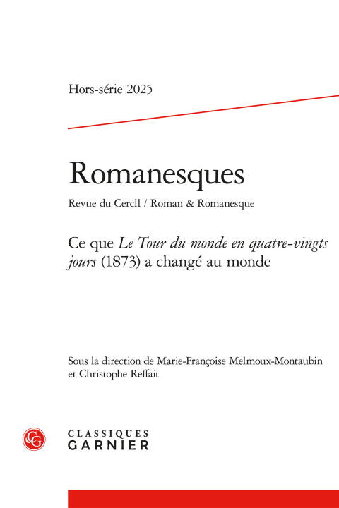 Romanesques 2025 revue du cercll / roman &amp romanesque, hors-série - ce que l