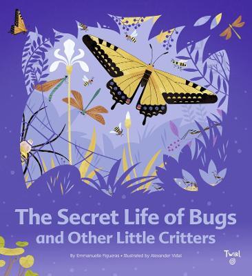 Secret Life of Bugs