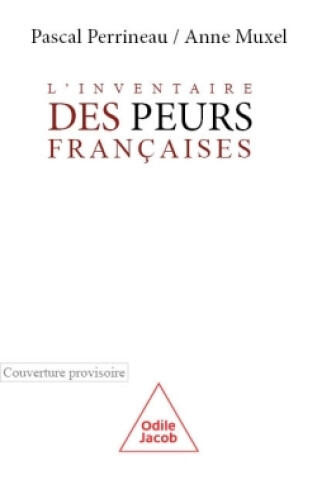 L'inventaire des peurs françaises — Pascal PERRINEAU