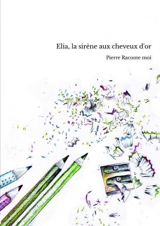 Elia, la sirène aux cheveux d'or