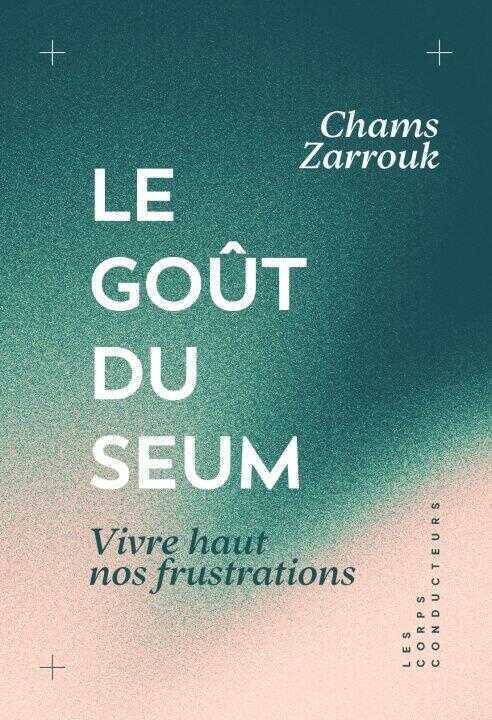 Le goût du seum