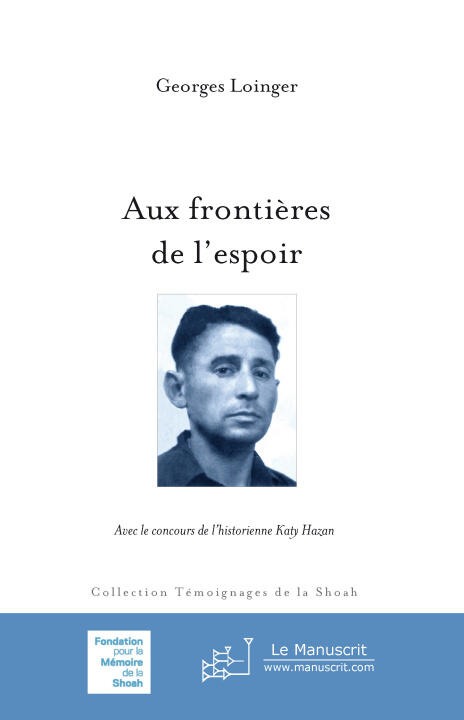 Aux frontières de l’espoir, nouvelle édition