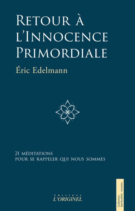 Retour à l'innocence primordiale — Edelmann