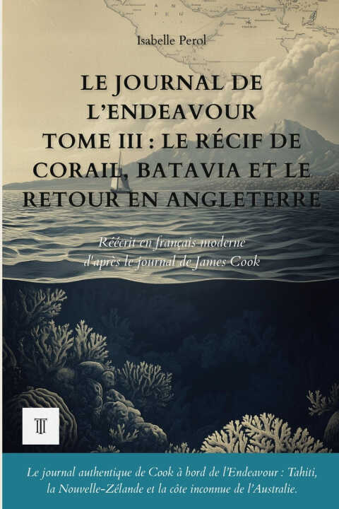 Le Journal de l'Endeavour, Tome III