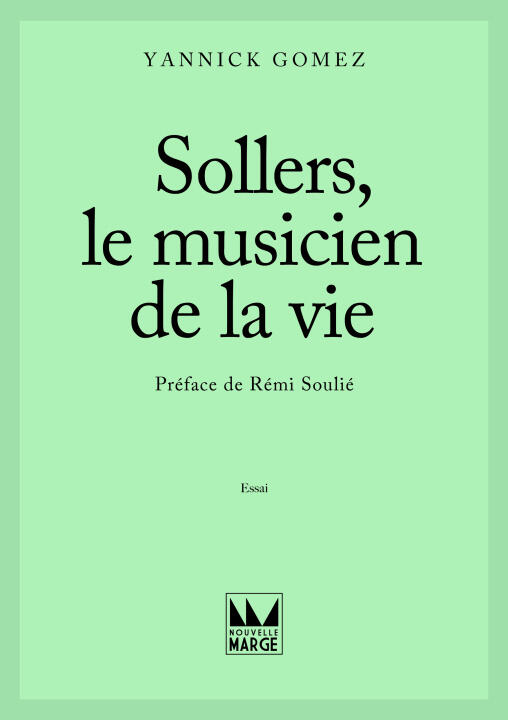 Sollers, le musicien de la vie