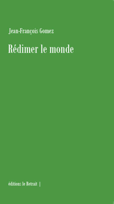 Redimer le Monde