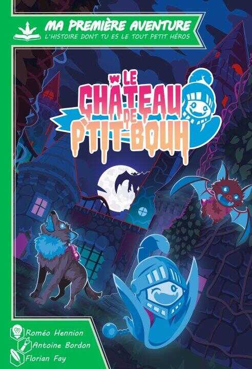 Le château de p'tit-bouh — Faÿ
