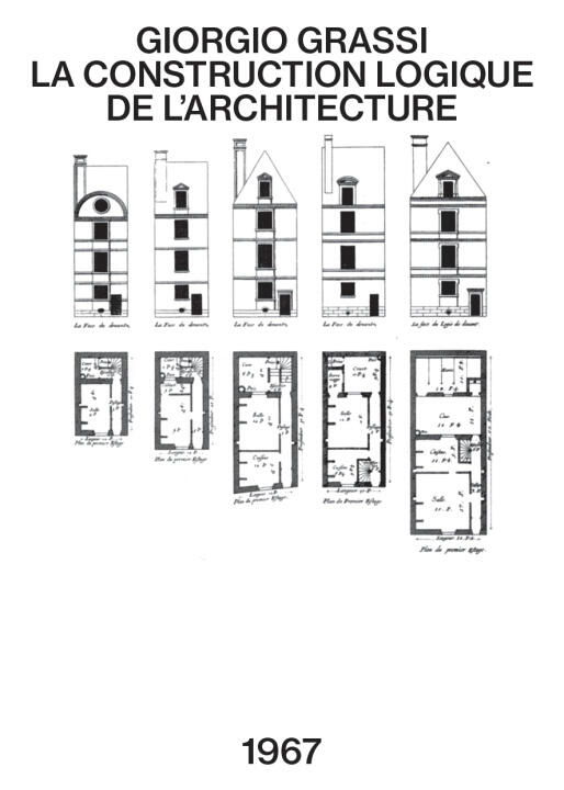 La construction logique de l'architecture — Grassi