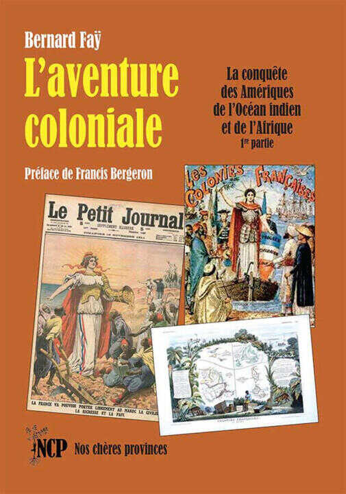 L’aventure coloniale (1re partie)