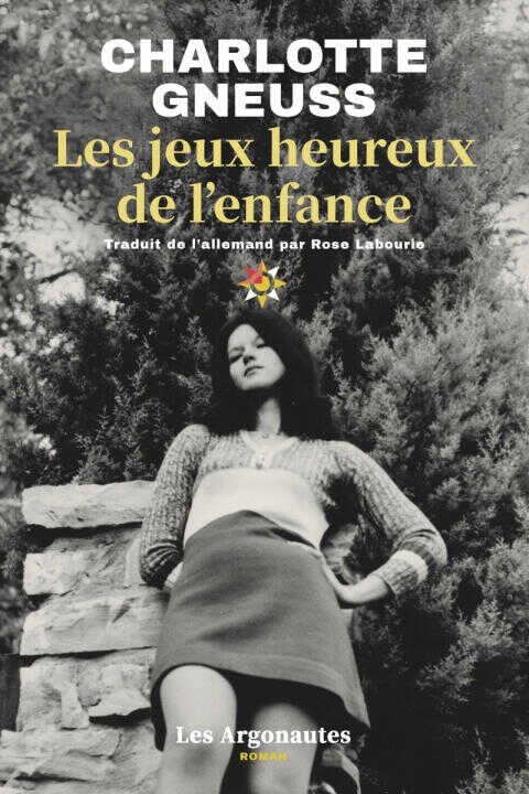 Les Jeux heureux de l'enfance — Charlotte Gneuss