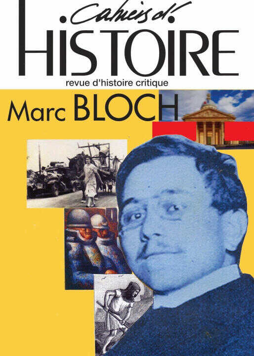Les Cahiers d'Histoire n°164 : Marc Bloch : historien, citoyen, résistant — Théry