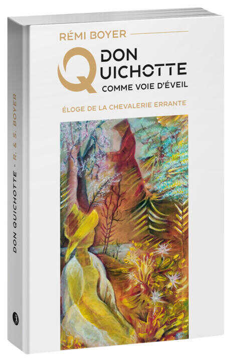 Don Quichotte comme voie d'éveil — BOYER