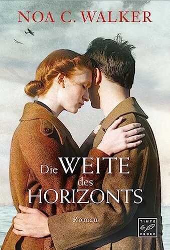 Die Weite des Horizonts — Noa C. Walker