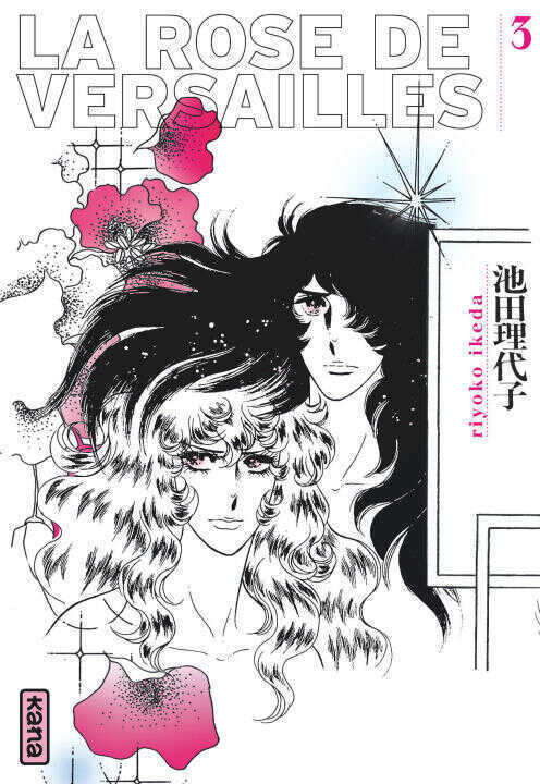 La Rose de Versailles (Lady Oscar) - Tome 3