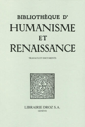 Bibliothèque d'Humanisme et Renaissance, LXXXVII-II (2025-2)