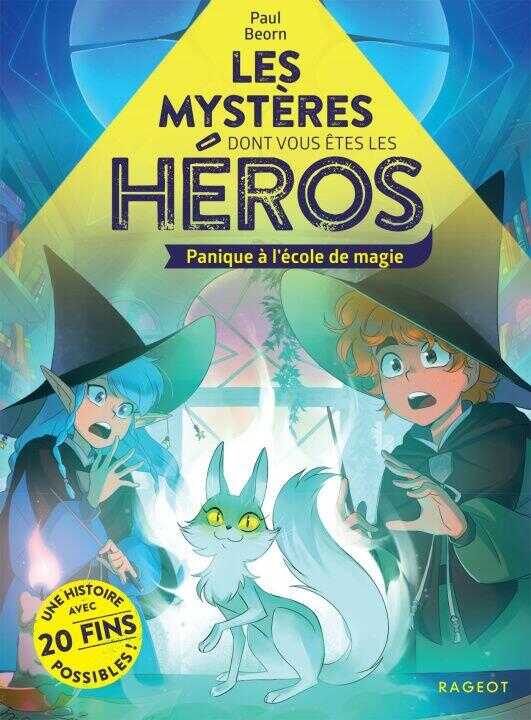 Les Mystères dont vous êtes les héros, Panique à l'école de magie — Paul Beorn