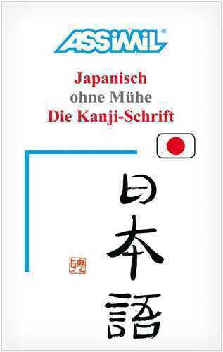 ASSiMiL Selbstlernkurs für Deutsche / Assimil Japanisch ohne Mühe