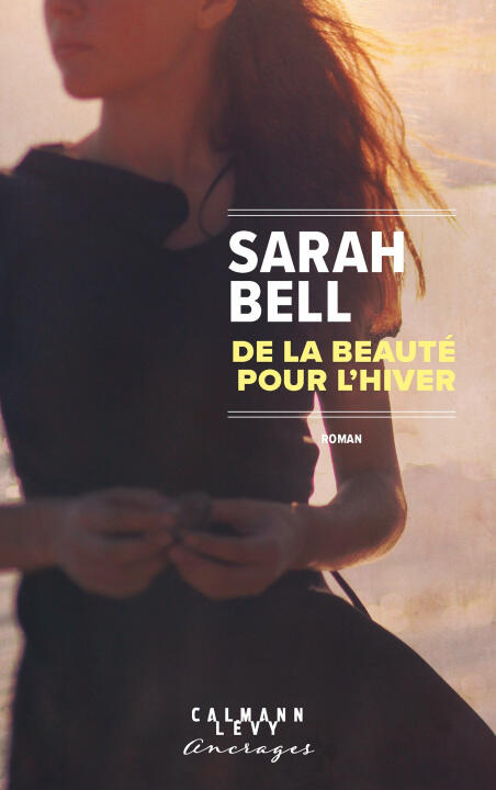De la beauté pour l'hiver — Sarah Bell