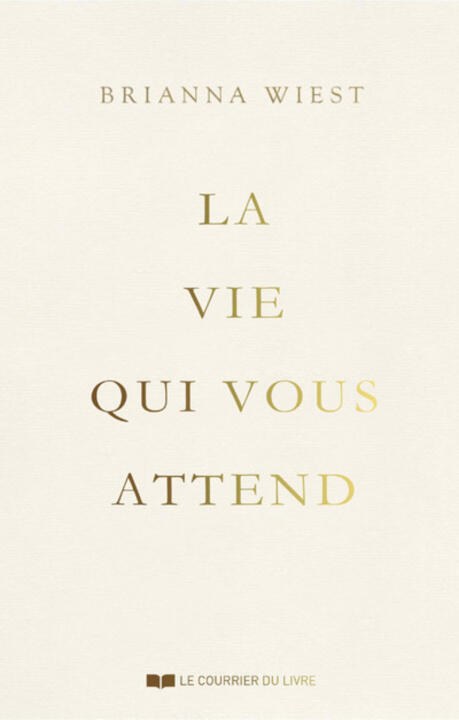 La vie qui vous attend