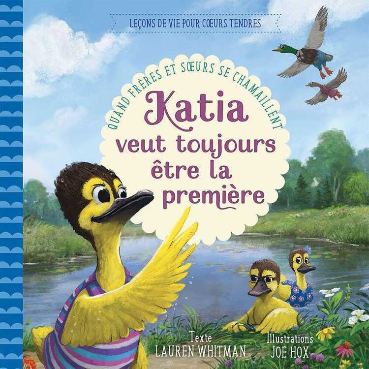 Katia veut toujours être la première Quand frères et soeurs se chamaillent