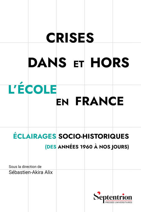 Crises dans et hors l'école en France — Alix