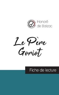 Pere Goriot de Balzac (fiche de lecture et analyse complete de l'oeuvre)