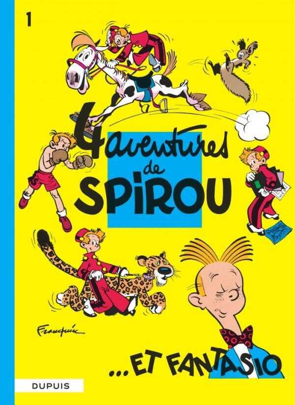 Tome 1 - Quatre aventures de Spirou et Fantasio