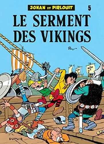 Johan et Pirlouit, tome 5 : Le serment des Vikings