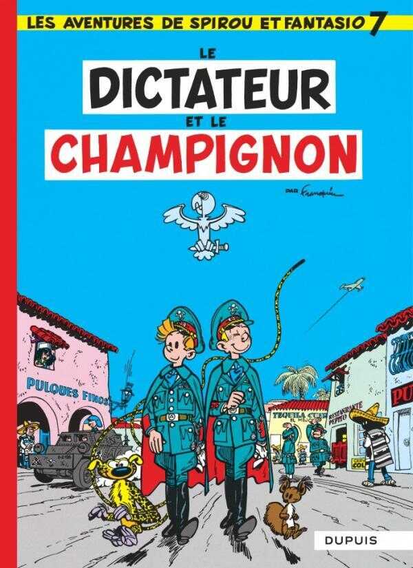 Tome 7 - Le Dictateur et le champignon