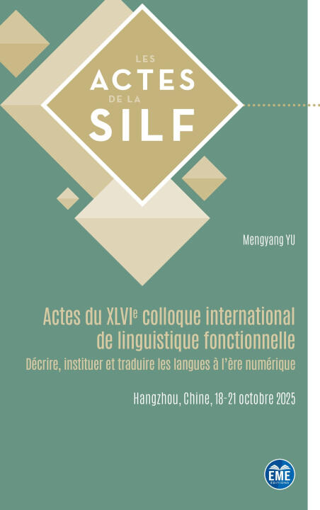 Actes du XLVIe colloque international de linguistique fonctionnelle