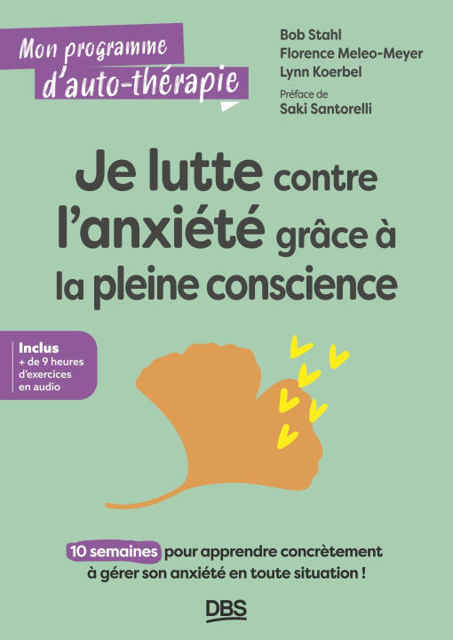 Je lutte contre l'anxiété grâce à la pleine conscience — Stahl