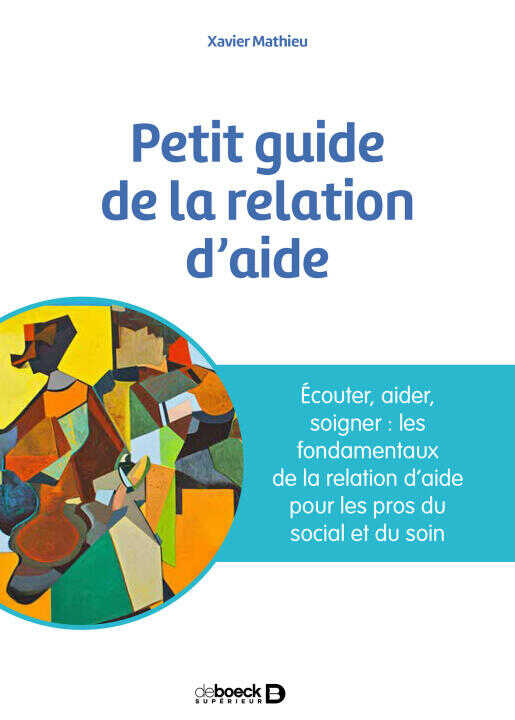 Petit guide de la relation d'aide — Mathieu