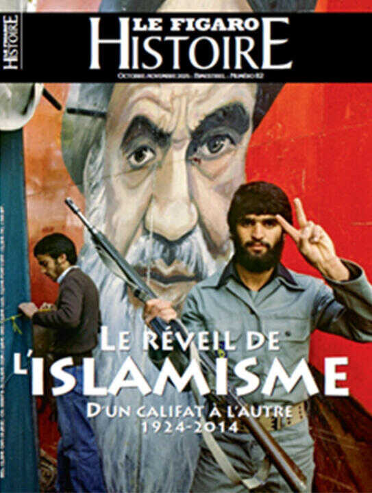 Le réveil de l'Islamisme — Le Figaro Histoire