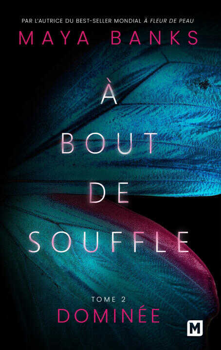 À bout de souffle, T2 : Dominée