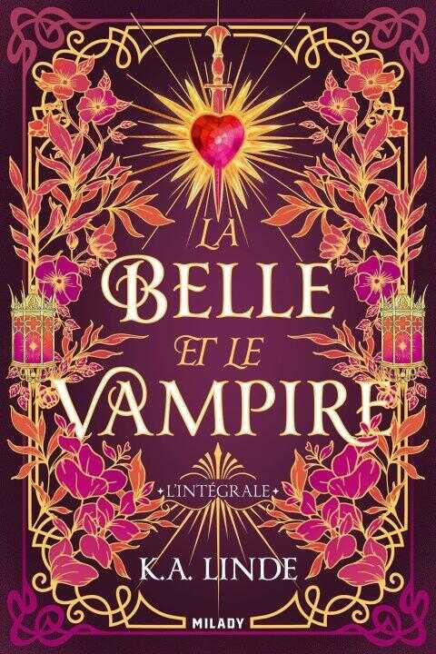 La Belle et le Vampire - L'Intégrale — K.A. Linde