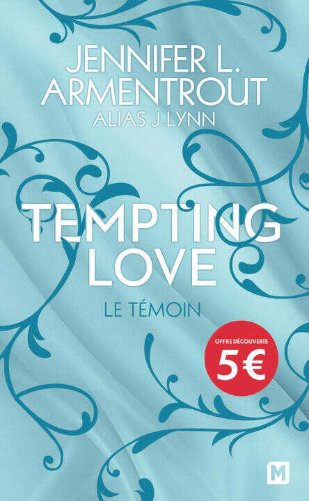 Tempting Love, T1 : Le Témoin