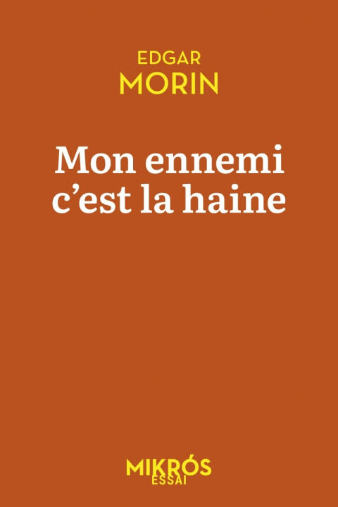 Mon ennemi c'est la haine