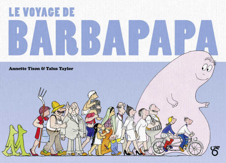 Barbapapa - Les Classiques - Le voyage de Barbapapa