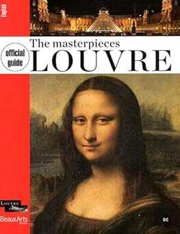 Official Guide The Masterpieces Louvre