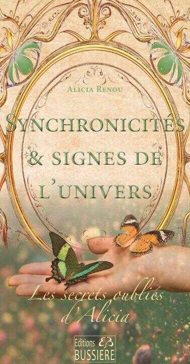 Synchronicités & Signes de l'Univers - Les secrets oubliés d'Alicia — Renou