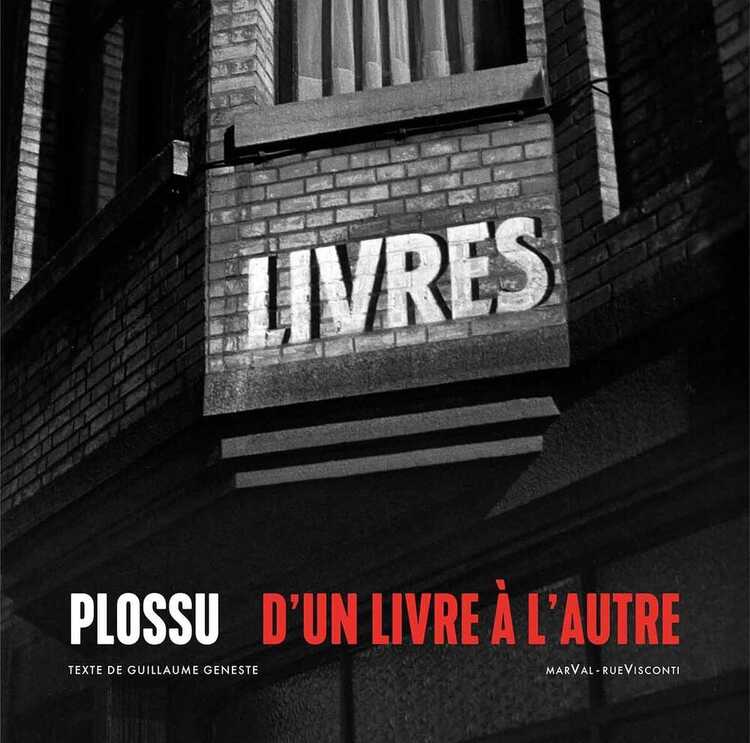 Plossu, d'un livre à l'autre — Plossu