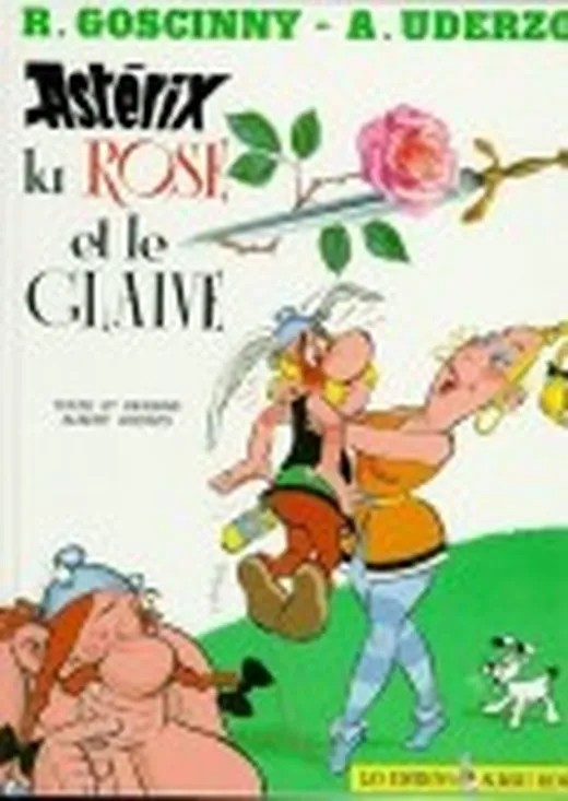 Astérix, la rose et le glaive