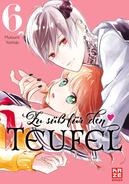 Zu süß für den Teufel – Band 6