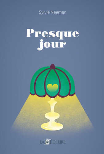 Presque jour - suivi de "L'Heure de Papier"