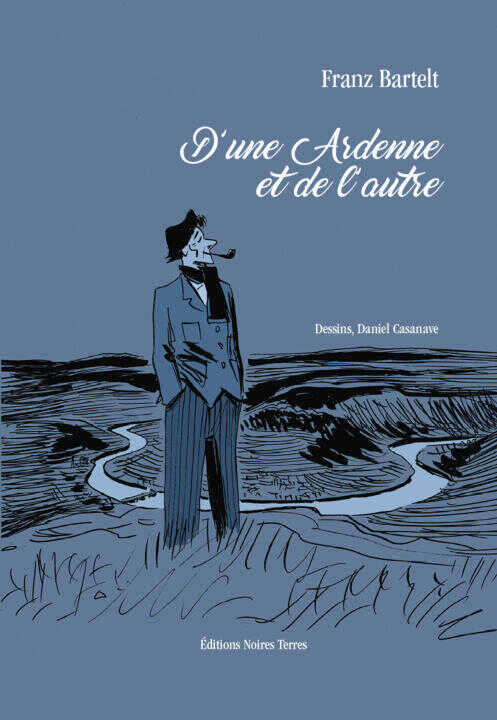 D'une Ardenne et de l'autre — BARTELT